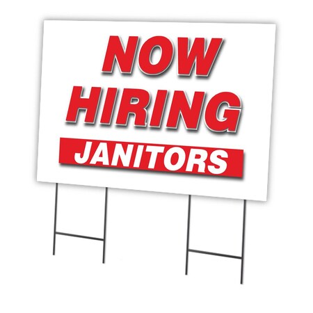 Signmission Now Hiring Janitors Yard Sign & Stake outdoor plastic coroplast window, C-2436 JANITORS C-2436 JANITORS